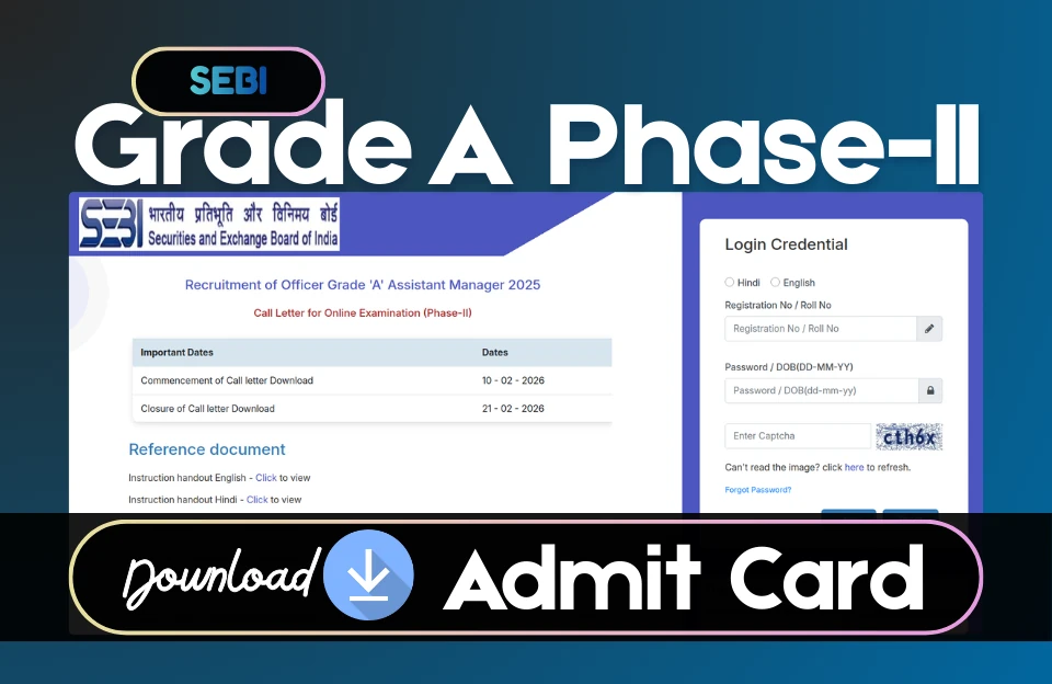 SEBI Grade A Phase 2 Admit Card 2026 Out: Direct Download Link & Exam ...